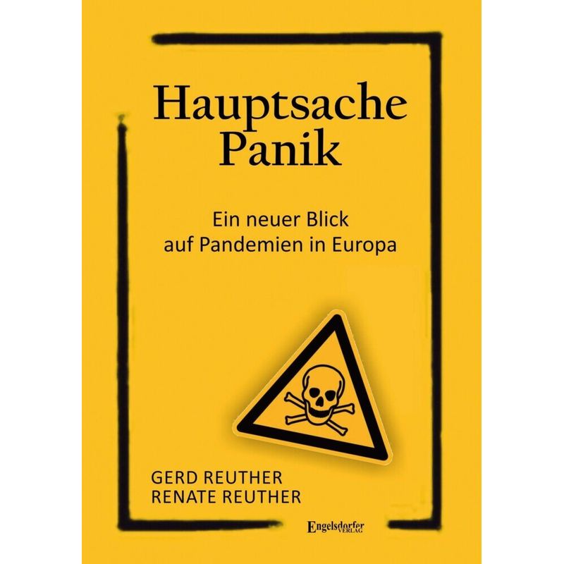 Hauptsache Panik - Gerd Reuther, Renate Reuther, Kartoniert (TB) von Engelsdorfer Verlag