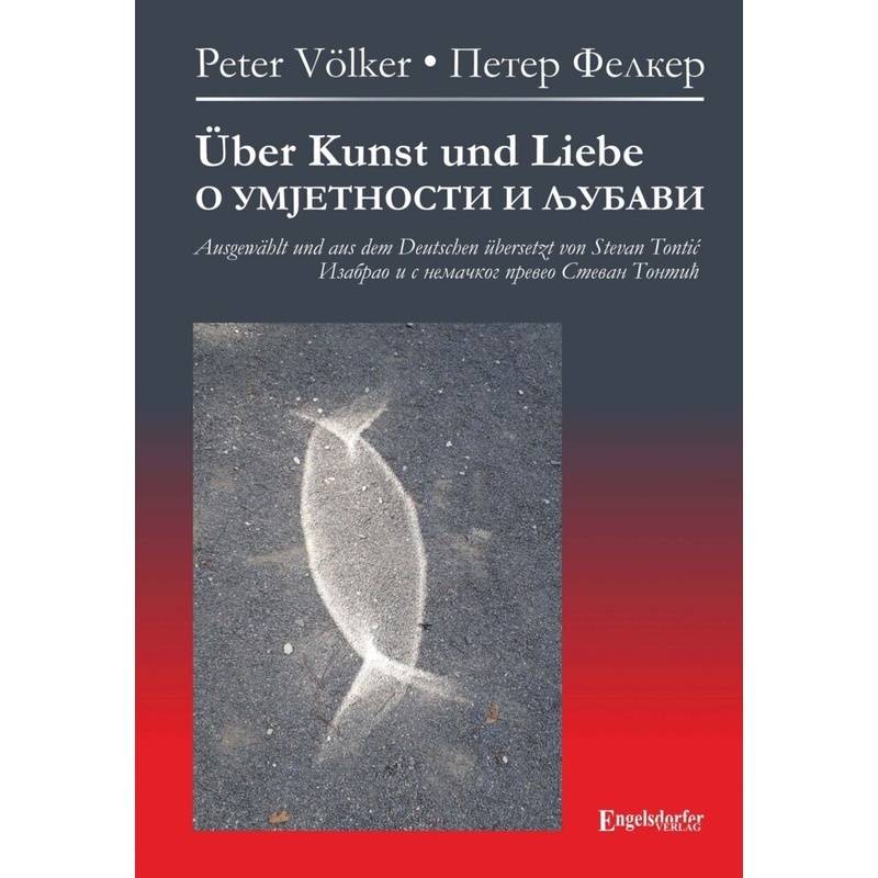 Über Kunst Und Liebe - - Peter Völker, Gebunden von Engelsdorfer Verlag