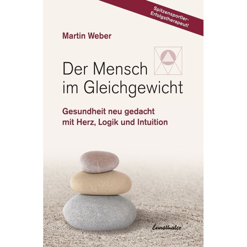 Der Mensch Im Gleichgewicht - Martin Weber, Gebunden von Ennsthaler