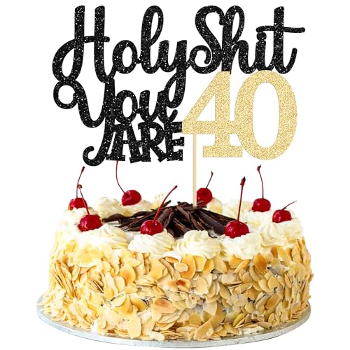 1 x Tortenaufsatz mit Aufschrift "Holy Shit You are 40", glitzernd, "Happy 40th Birthday", Kuchendekoration für Prost bis 40 Jahre alt, lustige Kuchendekoration zum 40. Geburtstag von Ephlyn