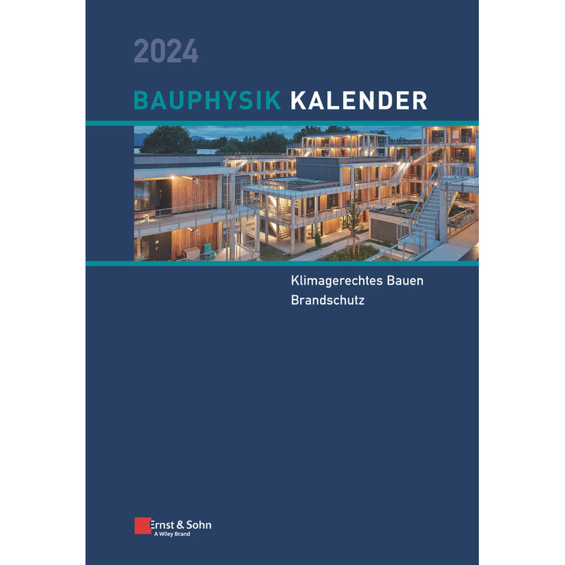 Bauphysik-Kalender 2024, Gebunden von Ernst & Sohn