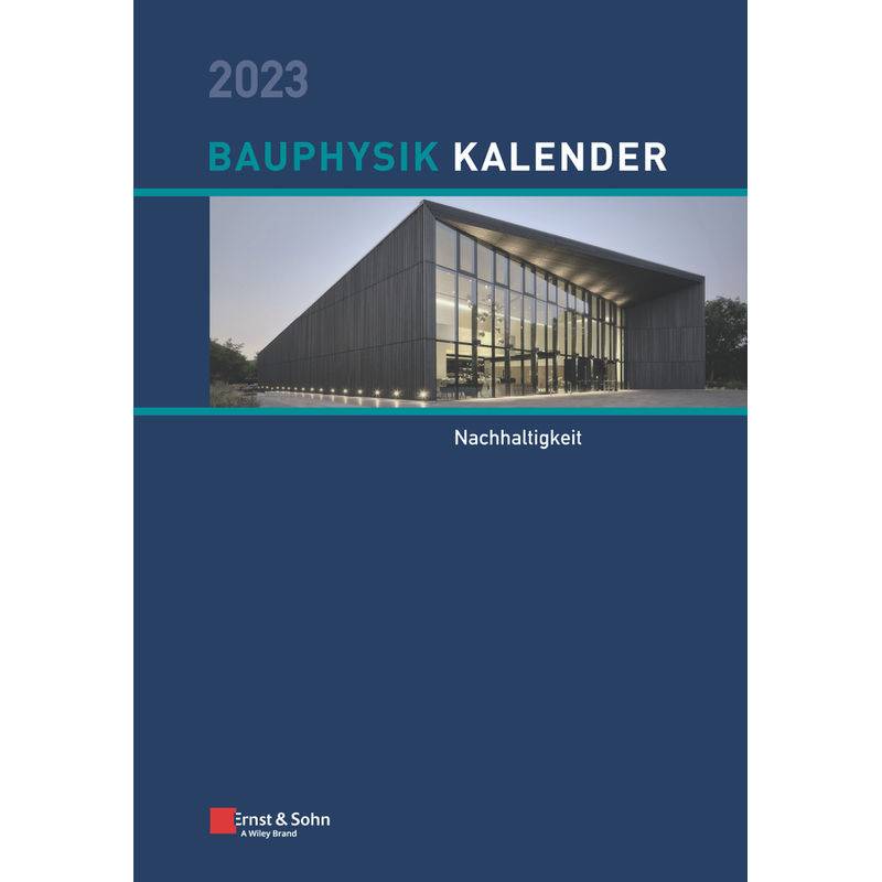 Bauphysik-Kalender 2023, Gebunden von Ernst & Sohn
