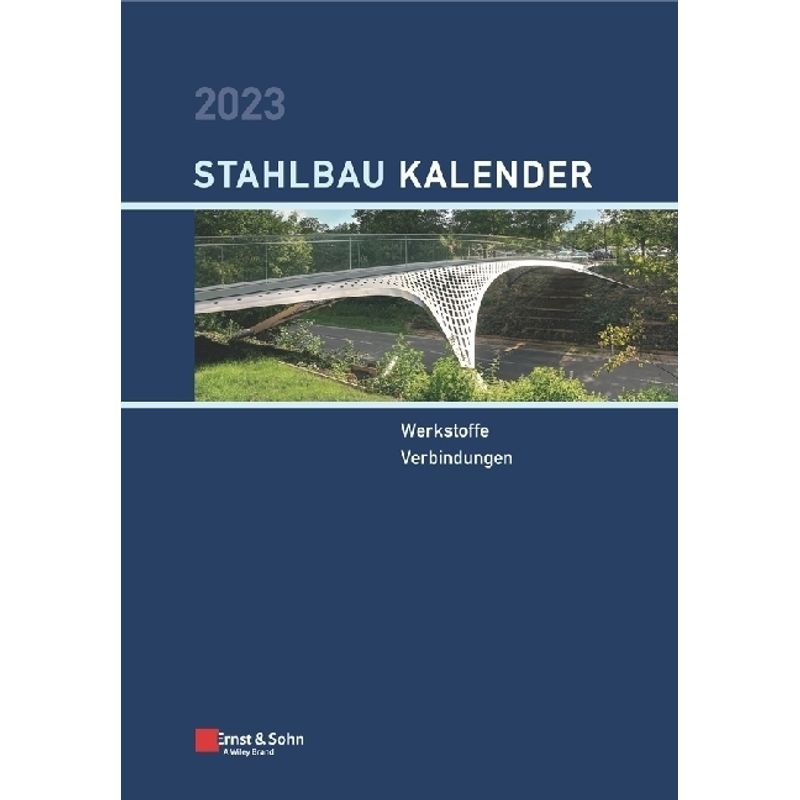 Stahlbau-Kalender 2023, Gebunden von Ernst & Sohn