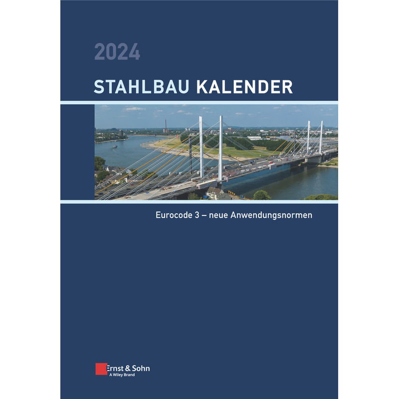 Stahlbau-Kalender 2024, Gebunden von Ernst & Sohn