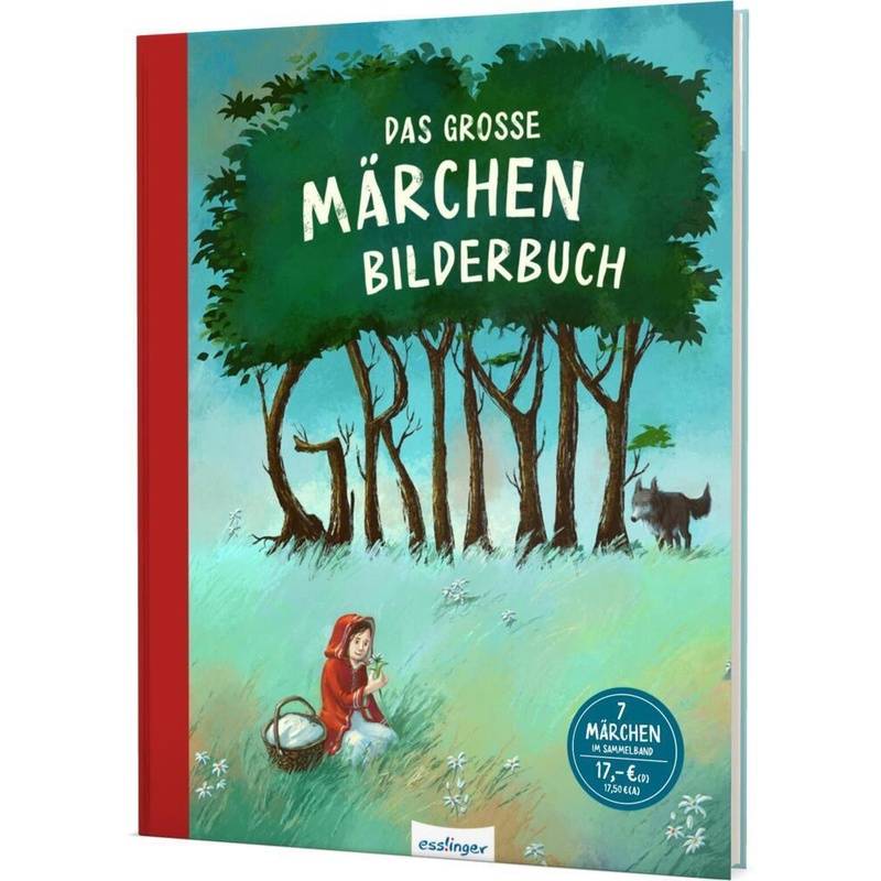 Das Große Märchenbilderbuch Grimm - Brüder Grimm, Gebunden von Esslinger in der Thienemann-Esslinger Verlag GmbH