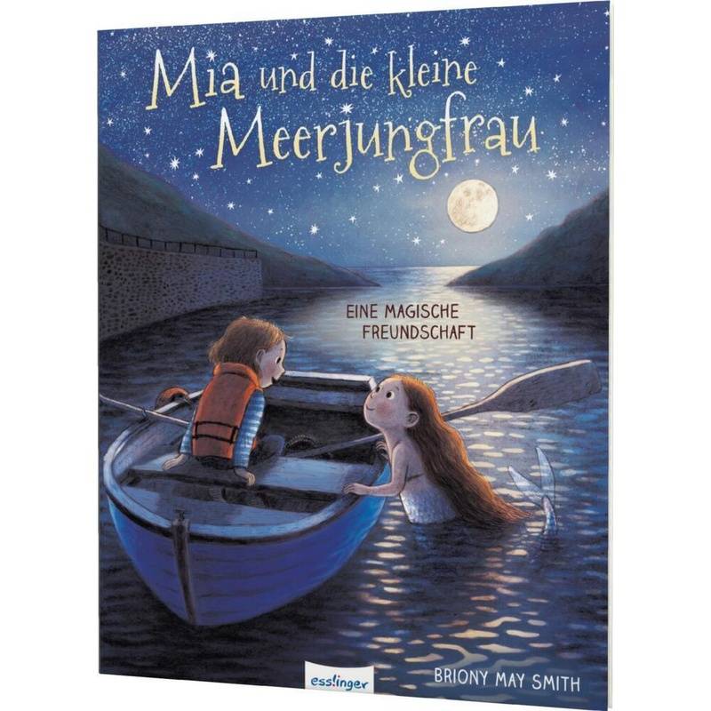 Mia Und Die Kleine Meerjungfrau - Briony May Smith, Gebunden von Esslinger in der Thienemann-Esslinger Verlag GmbH