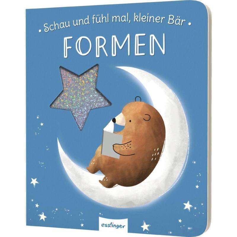 Schau Und Fühl Mal, Kleiner Bär! - Valentina Bonaguro, Pappband von Esslinger in der Thienemann-Esslinger Verlag GmbH