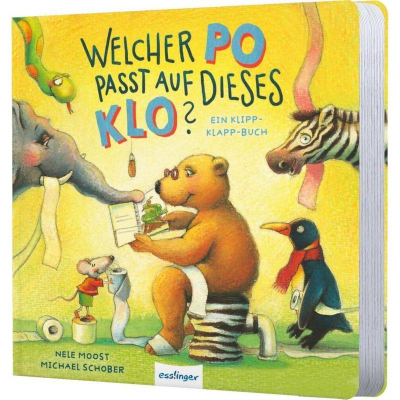 Welcher Po Passt Auf Dieses Klo? - Nele Moost, Pappband von Esslinger in der Thienemann-Esslinger Verlag GmbH