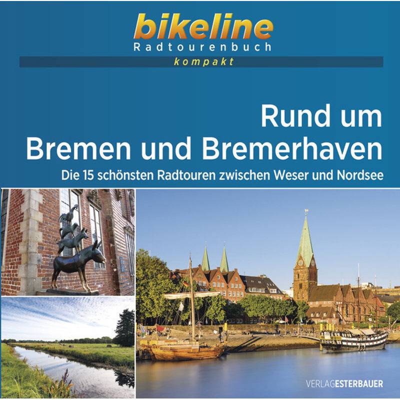 Radregion Rund Um Bremen Und Bremerhaven, Kartoniert (TB) von Esterbauer