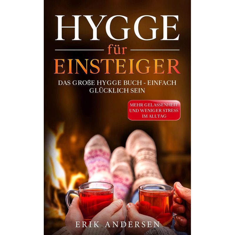 Hygge Für Einsteiger - Christian Andersen, Taschenbuch von Eulogia Verlags GmbH