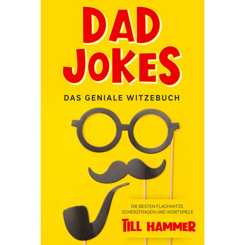 Dad Jokes - Till Hammer, Kartoniert (TB) von Eulogia