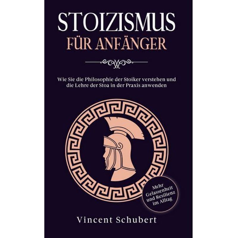 Stoizismus Für Anfänger - Vincent Schubert, Kartoniert (TB) von Eulogia