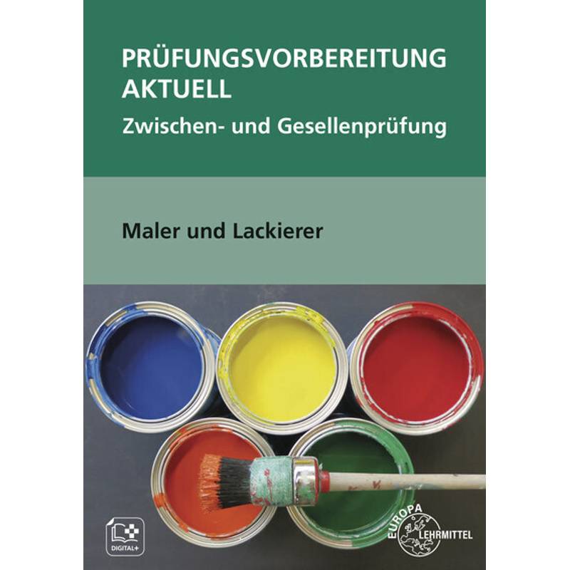 Prüfungsvorbereitung Aktuell Maler Und Lackierer - Helmut Sirtl, Kartoniert (TB) von Europa-Lehrmittel