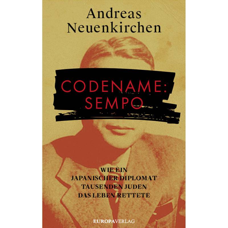 Codename: Sempo - Andreas Neuenkirchen, Gebunden von Europa Verlag München