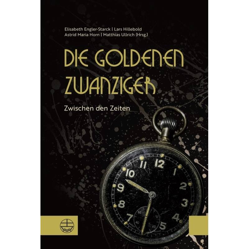 Die Goldenen 20Er, Kartoniert (TB) von Evangelische Verlagsanstalt