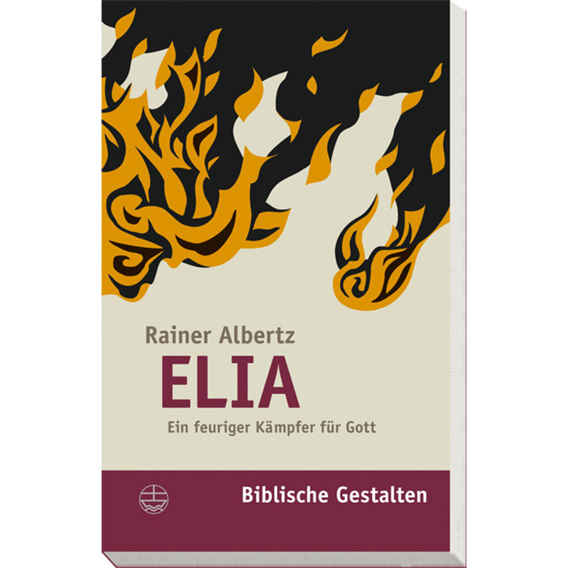 Elia - Rainer Albertz, Taschenbuch von Evangelische Verlagsanstalt