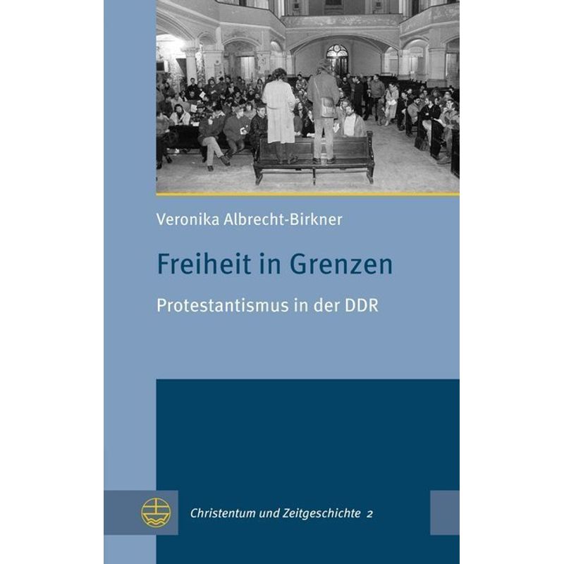 Freiheit In Grenzen - Veronika Albrecht-Birkner, Kartoniert (TB) von Evangelische Verlagsanstalt