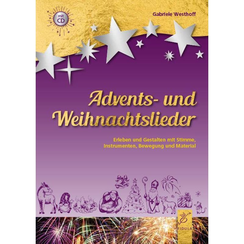 Advents- Und Weihnachtslieder - Gabriele Westhoff, Kartoniert (TB) von Fidula-Verlag Holzmeister GmbH