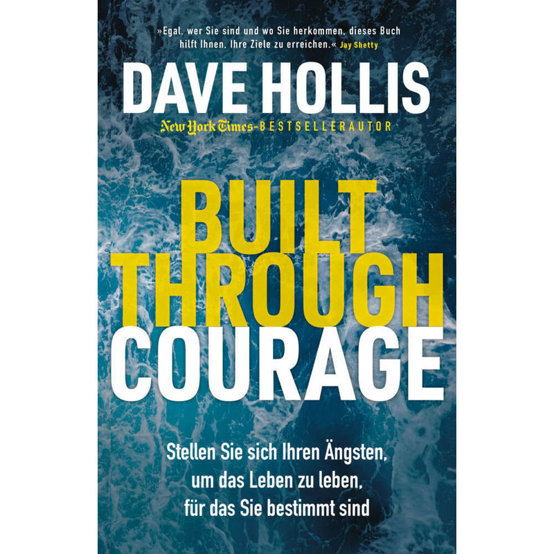 Built Through Courage - Dave Hollis, Kartoniert (TB) von FINANZBUCH VERLAG