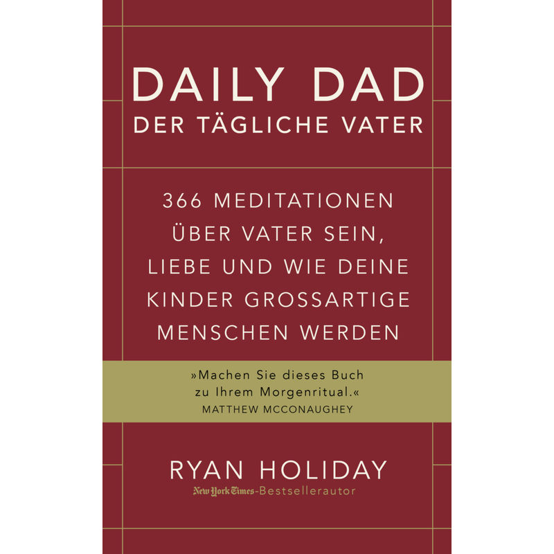 Daily Dad - Der Tägliche Vater - Ryan Holiday, Gebunden von FINANZBUCH VERLAG