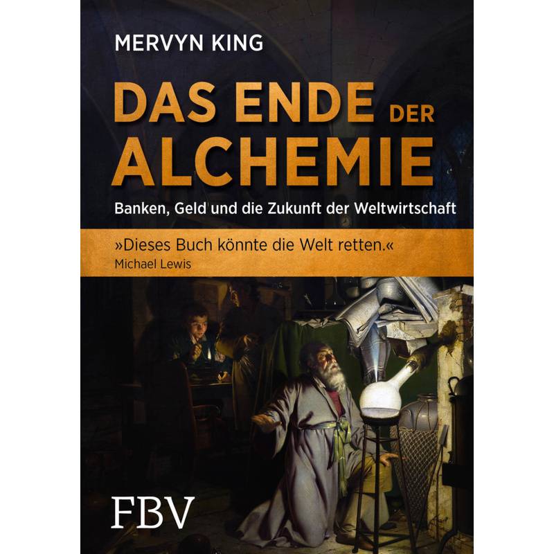 Das Ende Der Alchemie - Mervyn King, Gebunden von FINANZBUCH VERLAG