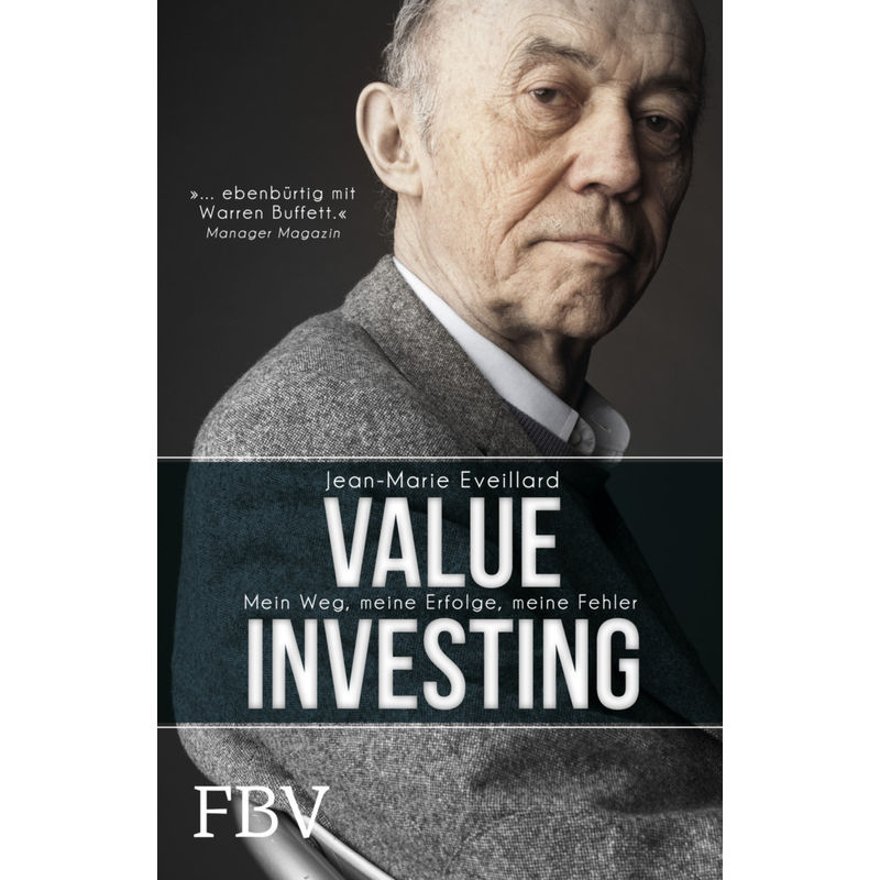Value Investing - Jean-Marie Eveillard, Gebunden von FINANZBUCH VERLAG