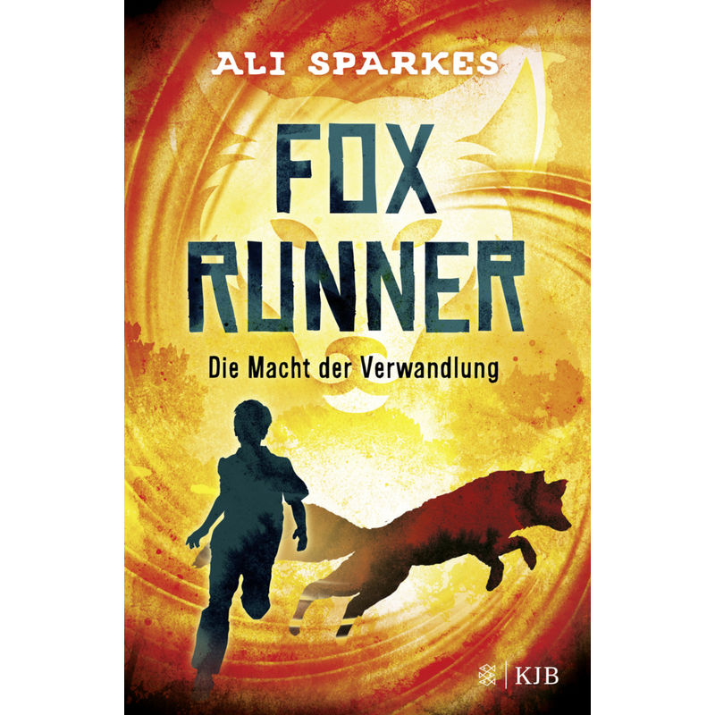 Die Macht Der Verwandlung / Fox Runner Bd.1 - Ali Sparkes, Gebunden von FISCHER KJB