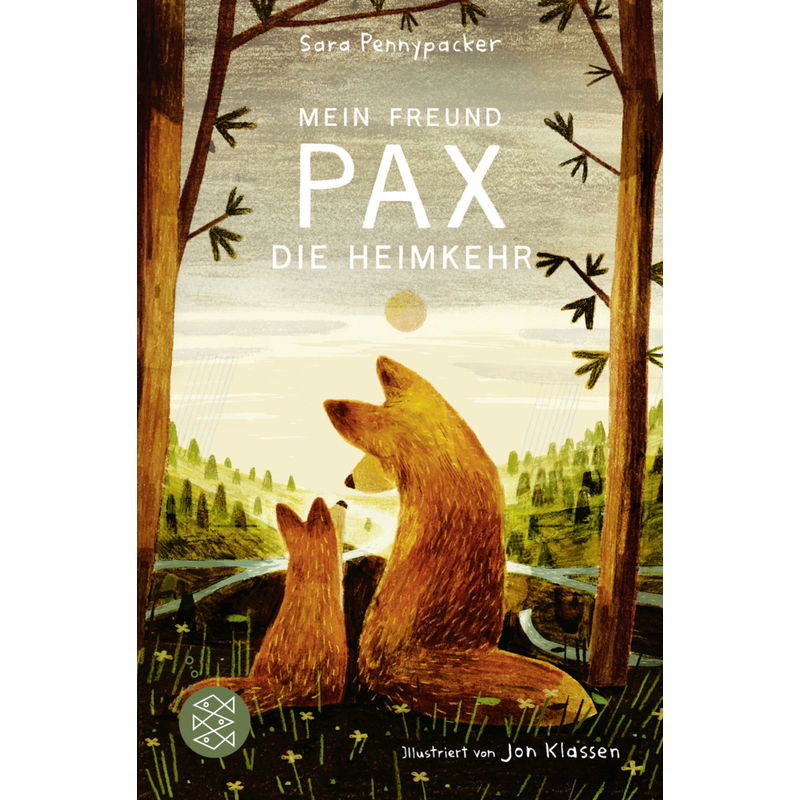 Die Heimkehr / Mein Freund Pax Bd.2 - Sara Pennypacker, Taschenbuch von FISCHER Kinder- und Jugendtaschenbuch