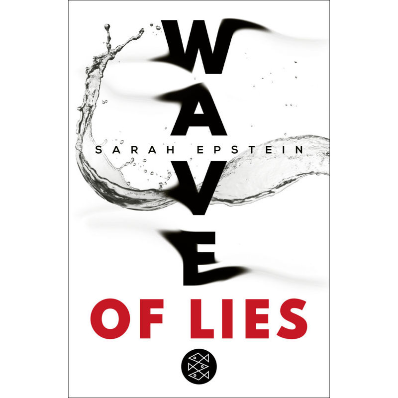 Wave Of Lies - Sarah Epstein, Taschenbuch von FISCHER Kinder- und Jugendtaschenbuch