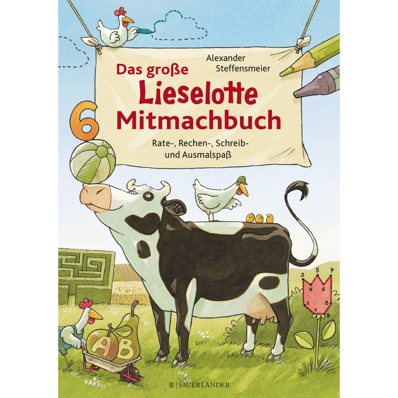 Das Große Lieselotte Mitmachbuch - Alexander Steffensmeier, Kartoniert (TB) von FISCHER Sauerländer