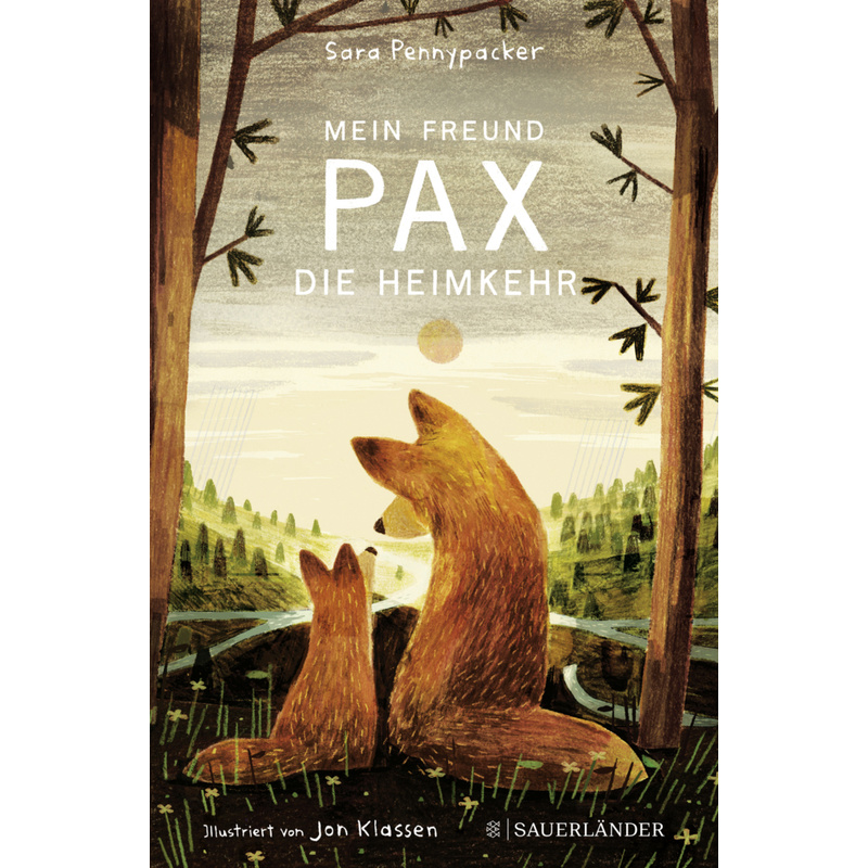 Die Heimkehr / Mein Freund Pax Bd.2 - Sara Pennypacker, Gebunden von FISCHER Sauerländer