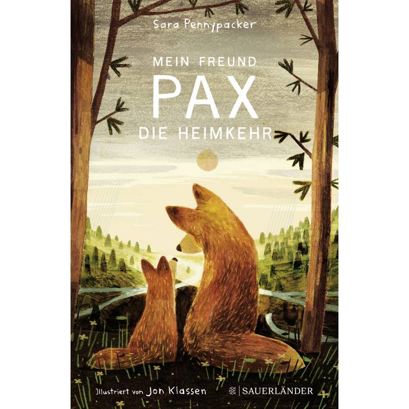 Die Heimkehr / Mein Freund Pax Bd.2 - Sara Pennypacker, Gebunden von FISCHER Sauerländer