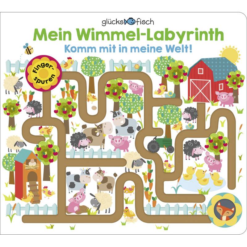 Glücksfisch: Mein Wimmel-Labyrinth: Komm Mit In Meine Welt!, Pappband von FISCHER Sauerländer