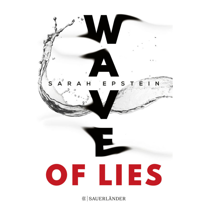 Wave Of Lies - Sarah Epstein, Gebunden von FISCHER Sauerländer