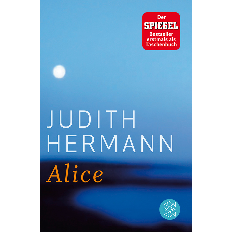 Alice - Judith Hermann, Taschenbuch von FISCHER Taschenbuch