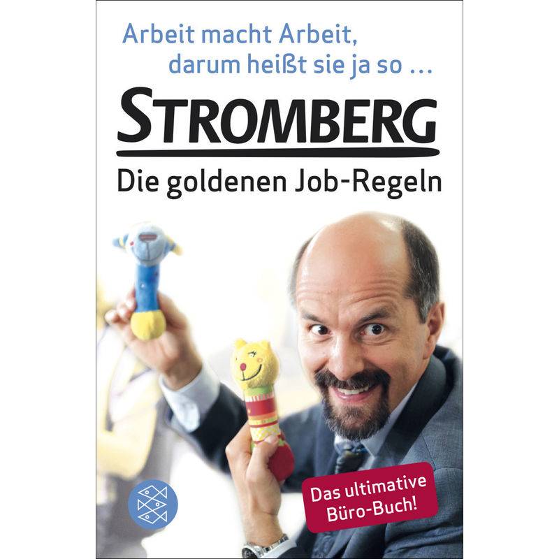 Arbeit Macht Arbeit, Darum Heißt Sie Ja So... - Ralf Husmann, Taschenbuch von FISCHER Taschenbuch