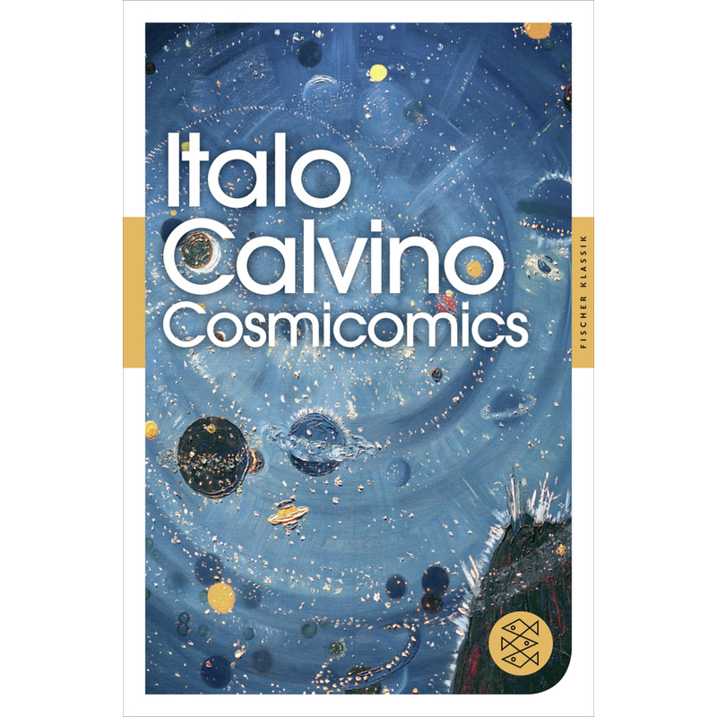 Cosmicomics. Italo Calvino - Buch von FISCHER Taschenbuch