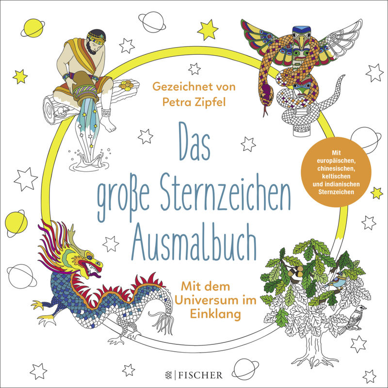 Das Große Sternzeichen-Ausmalbuch - Petra Zipfel, Taschenbuch von FISCHER Taschenbuch
