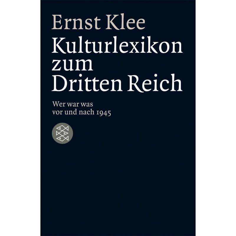 Das Kulturlexikon Zum Dritten Reich - Ernst Klee, Taschenbuch von FISCHER Taschenbuch