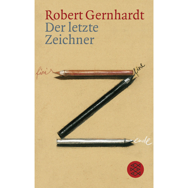 Der Letzte Zeichner - Robert Gernhardt, Taschenbuch von FISCHER Taschenbuch