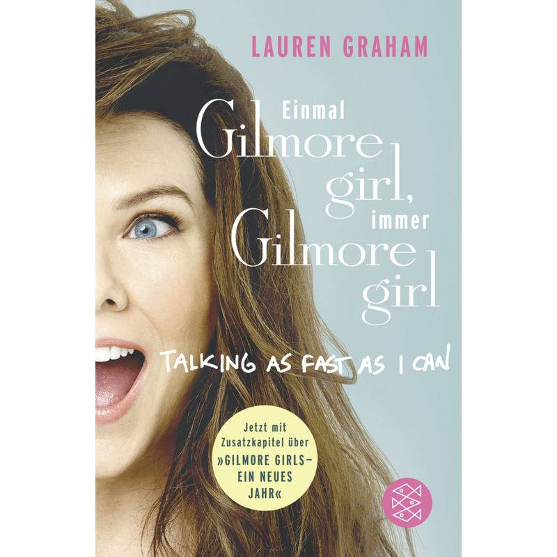 _Einmal Gilmore Girl, Immer Gilmore Girl - Lauren Graham, Taschenbuch von FISCHER Taschenbuch