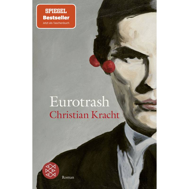 Eurotrash - Christian Kracht, Taschenbuch von FISCHER Taschenbuch