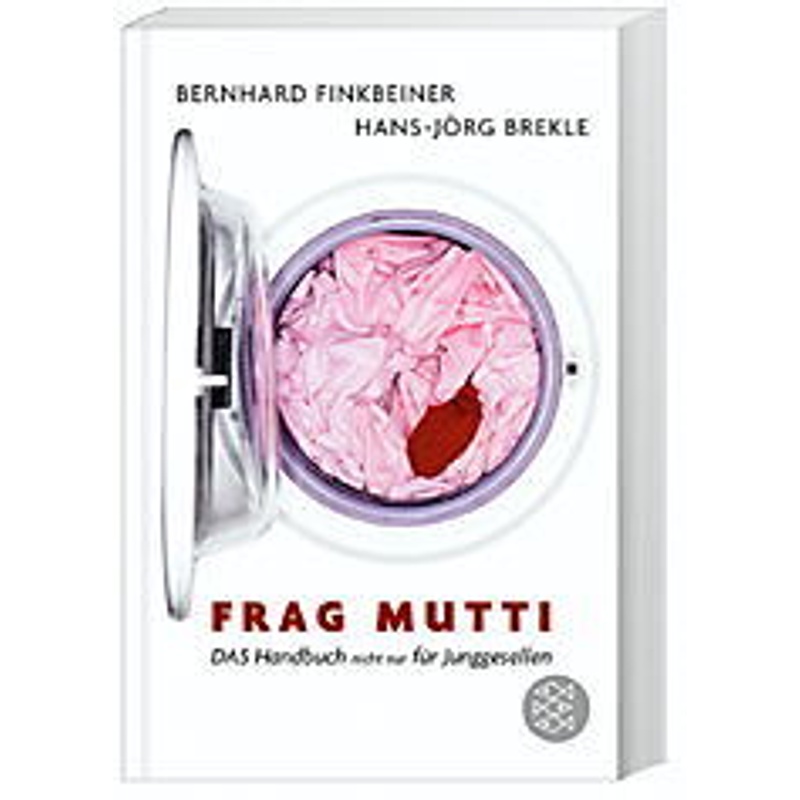 Frag Mutti! - Bernhard Finkbeiner, Hans-Jörg Brekle, Taschenbuch von FISCHER Taschenbuch