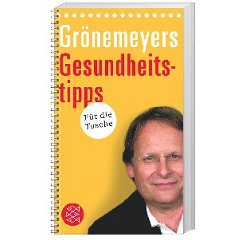 Grönemeyers Gesundheitstipps Für Die Tasche - Dietrich H. W. Grönemeyer, Taschenbuch von FISCHER Taschenbuch