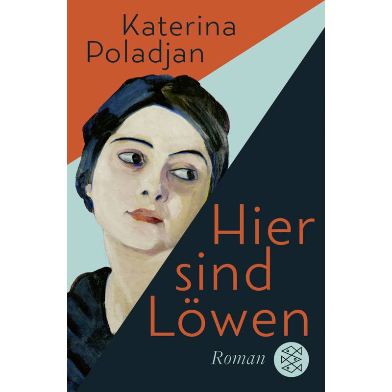 Hier Sind Löwen - Katerina Poladjan, Taschenbuch von FISCHER Taschenbuch