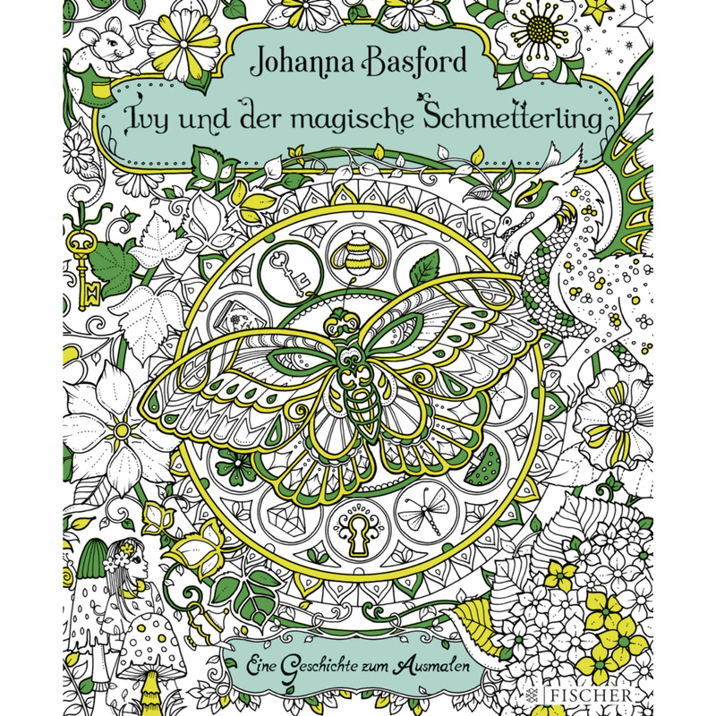 Ivy Und Der Magische Schmetterling - Johanna Basford, Taschenbuch von FISCHER Taschenbuch