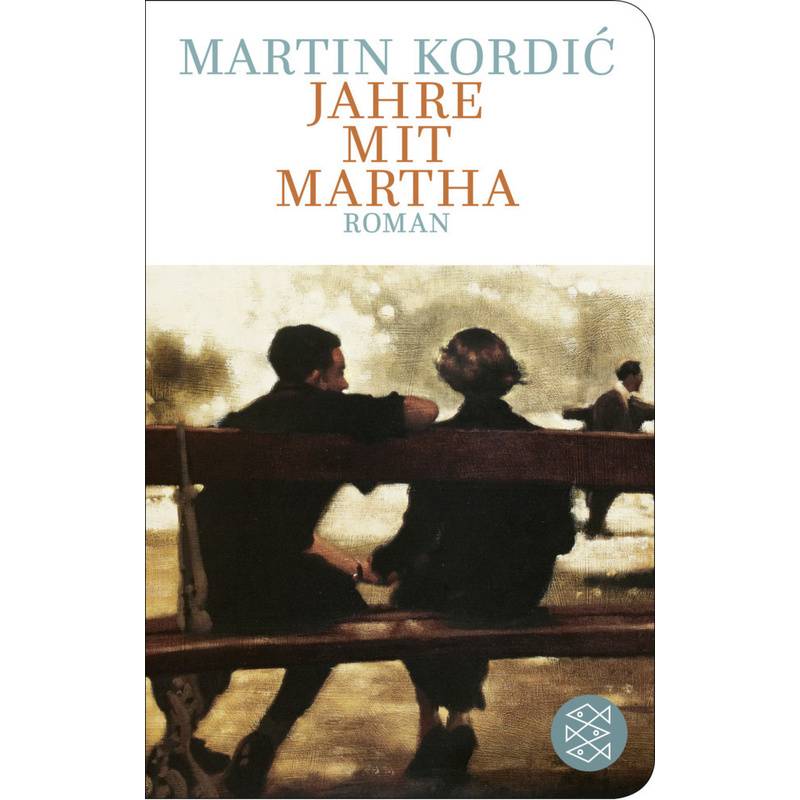 Jahre Mit Martha - Martin Kordic, Gebunden von FISCHER Taschenbuch