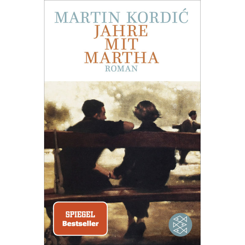 Jahre Mit Martha - Martin Kordic, Taschenbuch von FISCHER Taschenbuch