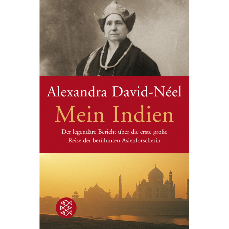 Mein Indien - Alexandra David-Neel, Taschenbuch von FISCHER Taschenbuch