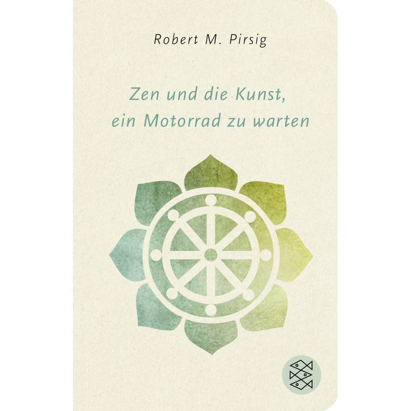 Zen Und Die Kunst, Ein Motorrad Zu Warten - Robert M. Pirsig, Gebunden von FISCHER Taschenbuch